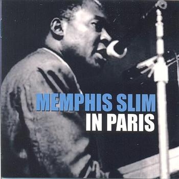 Memphis Slim - In Paris in der Gruppe CD / Bestseller bei Bengans Skivbutik AB (1266750)