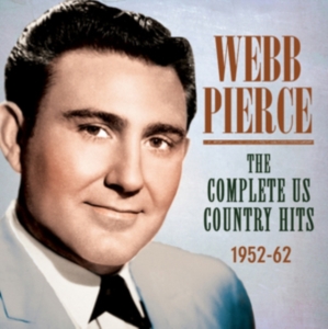 Pierce Webb - Complete Us Country Hits 1952-62 in der Gruppe CD bei Bengans Skivbutik AB (1266779)