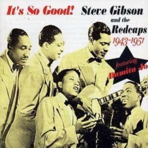 Gibson Steve And The Redcaps - It's So Good in der Gruppe CD bei Bengans Skivbutik AB (1266785)