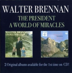 Brennan Walter - President/A World Of Miracles in der Gruppe CD bei Bengans Skivbutik AB (1266864)