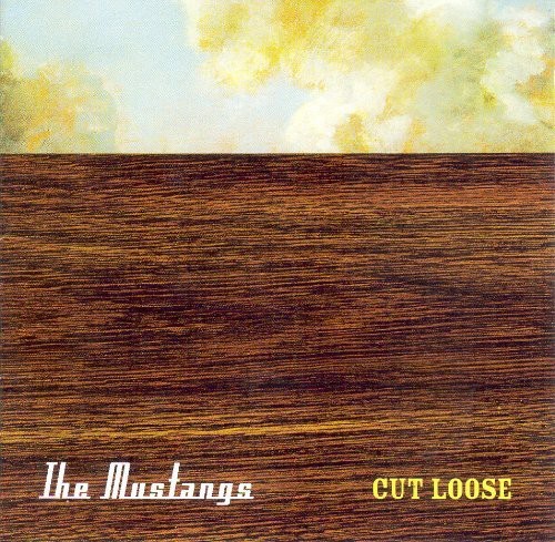Mustangs - Cut Loose in der Gruppe CD / Pop bei Bengans Skivbutik AB (1266881)