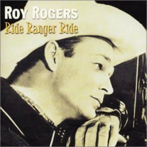 Rogers Roy - Ride Ranger Ride in der Gruppe CD / Pop bei Bengans Skivbutik AB (1266918)