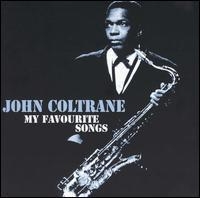 Coltrane John - My Favourite Songs in der Gruppe CD bei Bengans Skivbutik AB (1266939)