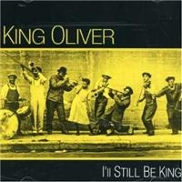 Oliver King - I'll Still Be King in der Gruppe CD bei Bengans Skivbutik AB (1266947)