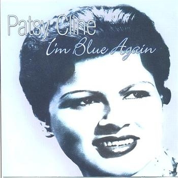 Cline Patsy - I'm Blue Again in der Gruppe CD / Pop bei Bengans Skivbutik AB (1266955)