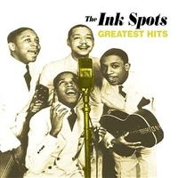 Inkspots - Greatest Hits in der Gruppe CD bei Bengans Skivbutik AB (1266957)