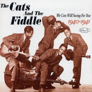 Cats And The Fiddle - We Cats Will Swing For You Vol 2 in der Gruppe CD bei Bengans Skivbutik AB (1266999)