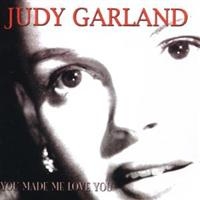 Garland Judy - You Made Me Love You in der Gruppe CD bei Bengans Skivbutik AB (1267000)
