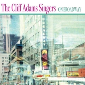 Adams Cliff And His Singers - On Broadway in der Gruppe CD bei Bengans Skivbutik AB (1267039)