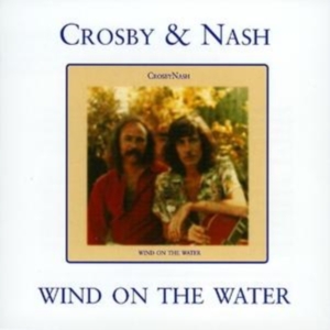 Crosby And Nash - Wind On The Water in der Gruppe CD bei Bengans Skivbutik AB (1267046)