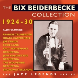 Beiderbecke Bix - Bix Beiderbecke Collection 1924-30 in der Gruppe CD bei Bengans Skivbutik AB (1267074)