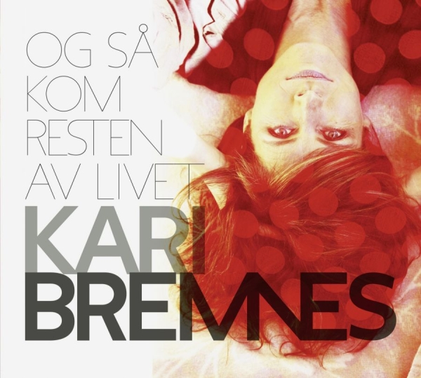 Bremnes Kari - Og Så Kom Resten Av Livet in der Gruppe VINYL / Bestseller bei Bengans Skivbutik AB (1267095)
