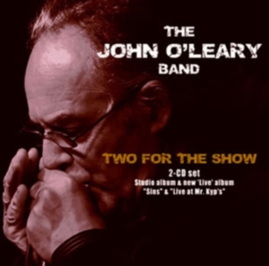 O'leary John Band - Two For The Show in der Gruppe CD bei Bengans Skivbutik AB (1267175)