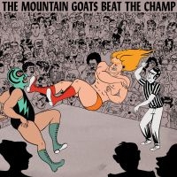 The Mountain Goats - Beat The Champ in der Gruppe Minishops / The Mountain Goats bei Bengans Skivbutik AB (1270208)