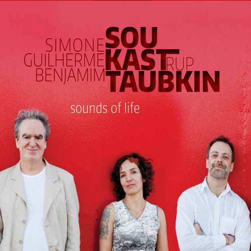 Taubkin Benjamin/Simone Sou/Guilher - Sounds Of Life in der Gruppe CD / Worldmusic/ Folkmusik bei Bengans Skivbutik AB (1270715)