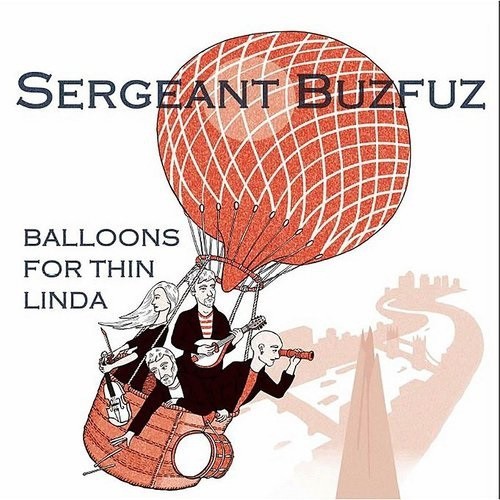 Sergeant Buzfuz - Balloons For Thin Linda in der Gruppe VINYL / Pop bei Bengans Skivbutik AB (1270725)