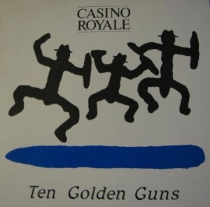 Casino Royale - Ten Golden Guns in der Gruppe VINYL / Reggae bei Bengans Skivbutik AB (1271827)