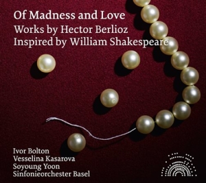 Berlioz Hector - Of Madness And Love in der Gruppe CD bei Bengans Skivbutik AB (1273339)