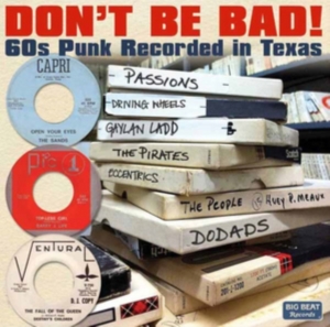 Various Artists - Don't Be Bad! 60S Punk Recorded In in der Gruppe CD bei Bengans Skivbutik AB (1274513)