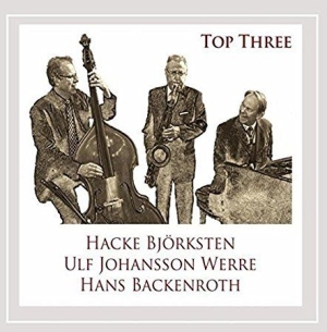Björksten Johansson Werre & Backen - Top Three in der Gruppe CD / Jazz/Blues bei Bengans Skivbutik AB (1274524)