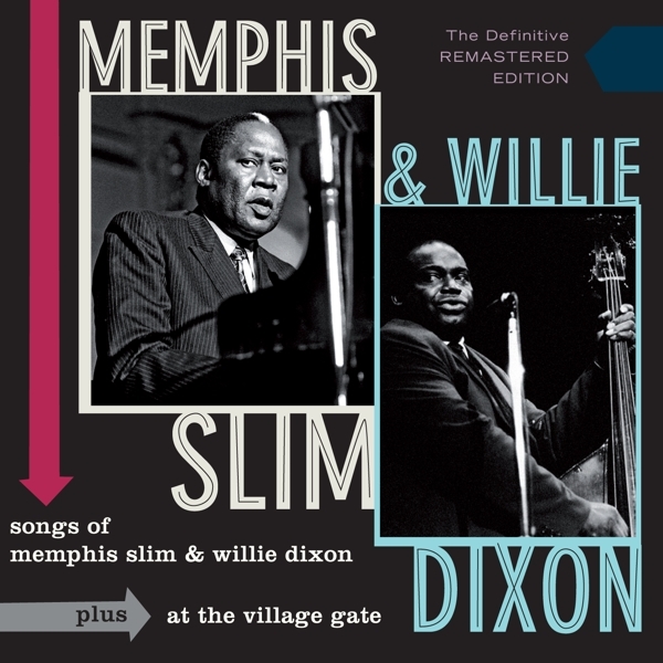 Memphis Slim & Willie Dixon - Songs Of Memphis Slim & Willie Dixon/At The Village Gate in der Gruppe CD / Jazz/Blues bei Bengans Skivbutik AB (1275639)