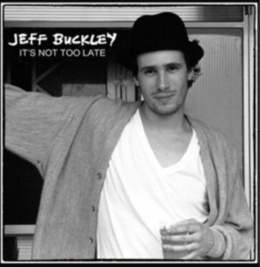 Buckley Jeff - It's Not Too Late in der Gruppe CD bei Bengans Skivbutik AB (1275718)
