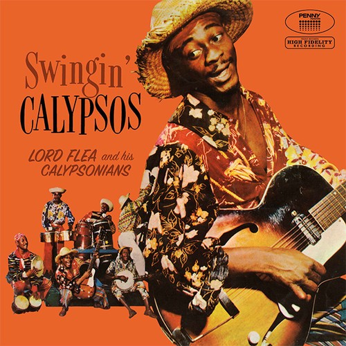 Lord Flea & His Calypsonians - Swingin' Calypsos (140 G Lp+Cd) in der Gruppe VINYL / Worldmusic/ Folkmusik bei Bengans Skivbutik AB (1275768)