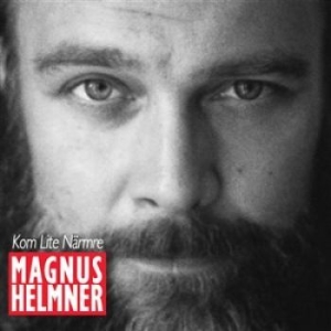 Helmner Magnus - Kom Lite Närmre in der Gruppe CD bei Bengans Skivbutik AB (1276042)