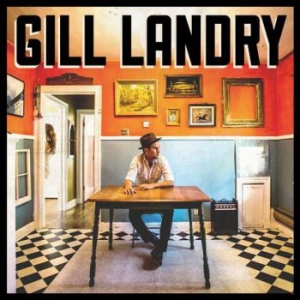 Landry Gill - Gill Landry in der Gruppe CD / Pop-Rock bei Bengans Skivbutik AB (1276377)