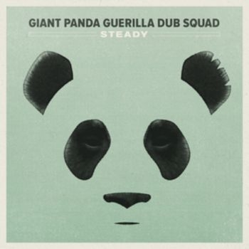 Giant Panda Guerilla Dub Squad - Steady in der Gruppe VINYL / Bestseller bei Bengans Skivbutik AB (1276393)