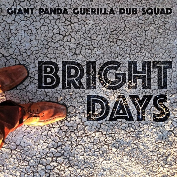 Giant Panda Guerilla Dub Squad - Bright Days in der Gruppe VINYL / Bestseller bei Bengans Skivbutik AB (1276395)