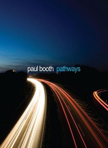 Booth Paul - Pathways in der Gruppe CD / Bestseller bei Bengans Skivbutik AB (1276451)