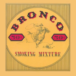 Bronco - Smoking Mixture in der Gruppe CD bei Bengans Skivbutik AB (1276463)