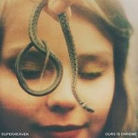 Superheaven - Ours Is Chrome in der Gruppe CD bei Bengans Skivbutik AB (1277814)