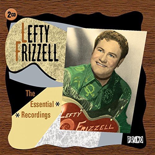 Frizzell Lefty - Essential Recordings in der Gruppe CD / Bestseller bei Bengans Skivbutik AB (1278024)