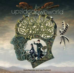 Brendel Doris And Lee Dunham - Upside Down World in der Gruppe VINYL bei Bengans Skivbutik AB (1278037)