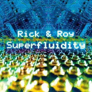 Rick & Roy - Superfluidity in der Gruppe CD bei Bengans Skivbutik AB (1288647)