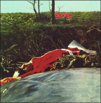 Spring - Spring: Remastered & Expanded Editi in der Gruppe CD / Rock bei Bengans Skivbutik AB (1288704)