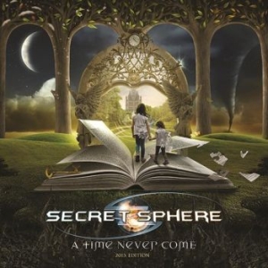 Secret Sphere - A Time Never Come (Re-Recorded) in der Gruppe CD bei Bengans Skivbutik AB (1289398)