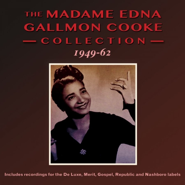 Madame Edna Gallmon Cook - Madame Edna Gallmon Cook Collection in der Gruppe CD / Pop bei Bengans Skivbutik AB (1296566)