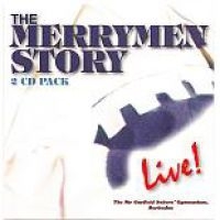 Merrymen - Merrymen Story - Live! in der Gruppe CD bei Bengans Skivbutik AB (1296606)