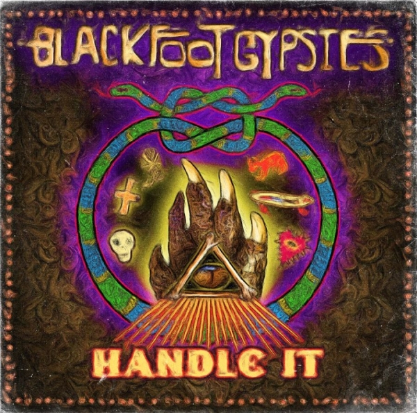 Blackfoot Gypsies - Handle It in der Gruppe CD / Rock bei Bengans Skivbutik AB (1296783)