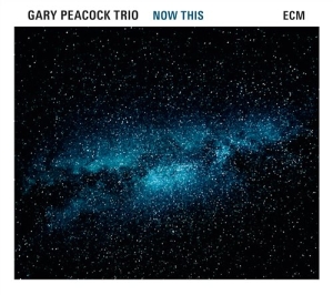 Gary Peacock Trio - Now This in der Gruppe UNSERE TIPPS / Klassiska lablar / ECM Records bei Bengans Skivbutik AB (1298696)