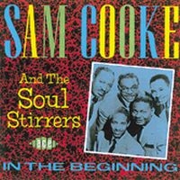 Cooke Sam And The Soul Stirrers - In The Beginning in der Gruppe CD bei Bengans Skivbutik AB (1299177)