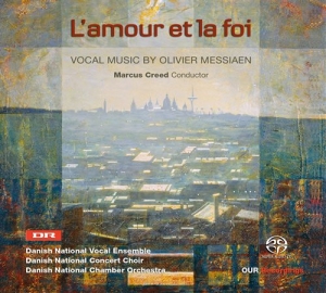 Messiaen - L Amour Et La Foi in der Gruppe MUSIK / SACD / Klassiskt bei Bengans Skivbutik AB (1309984)