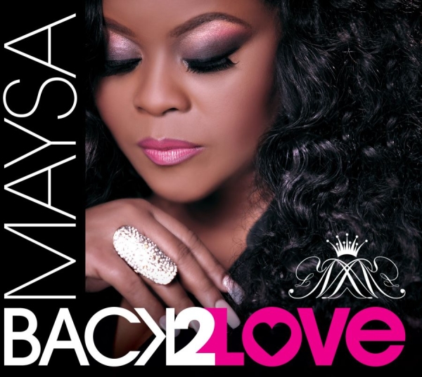 Maysa - Back To Love in der Gruppe CD / RNB, Disco & Soul bei Bengans Skivbutik AB (1310026)