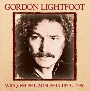 Lightfoot Gordon - Wioq-Fm Philadelphia 1979 - 1980 in der Gruppe CD bei Bengans Skivbutik AB (1310212)