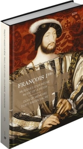 Various Composers - Francois Ier - Music Of A Reign in der Gruppe CD bei Bengans Skivbutik AB (1312076)