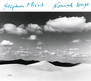 Stephan Micus - Nomad Songs in der Gruppe CD bei Bengans Skivbutik AB (1313549)