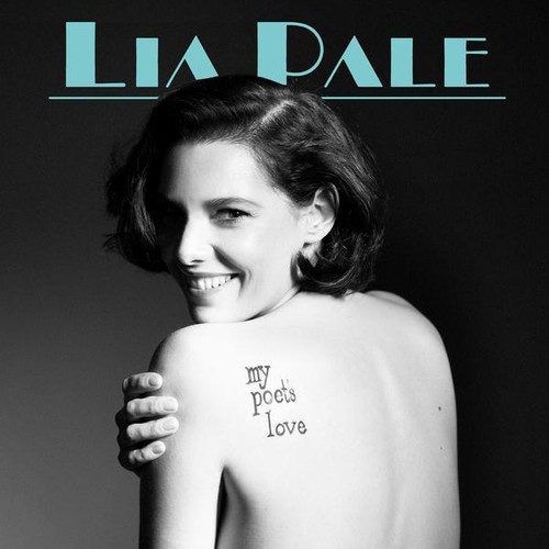 Pale Lia - My Poet's Love in der Gruppe CD / Jazz/Blues bei Bengans Skivbutik AB (1313614)